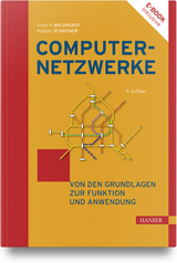 Computernetzwerke - Waldhorst, Oliver P.; Schreiner, Rüdiger