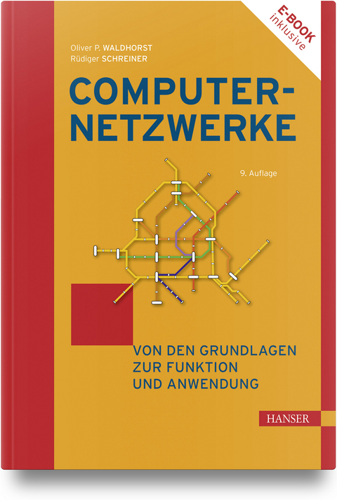 Computernetzwerke - Oliver P. Waldhorst, Rüdiger Schreiner