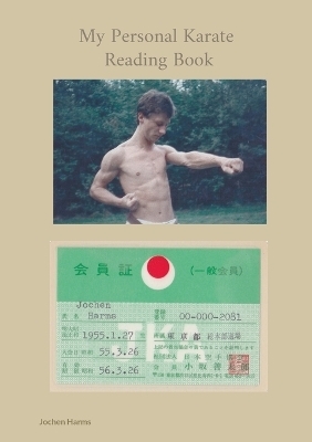 My Personal Karate Reading Book - Jochen Harms