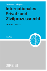 Internationales Privat- und Zivilprozessrecht - Grolimund, Pascal; Schnyder, Anton K.