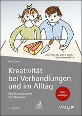 Kreativität bei Verhandlungen und im Alltag - Greiter, Ivo