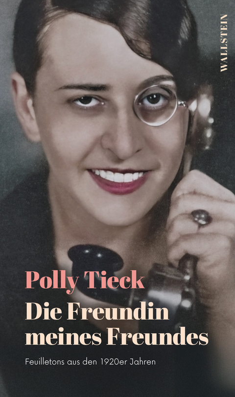 Die Freundin meines Freundes - Polly Tieck