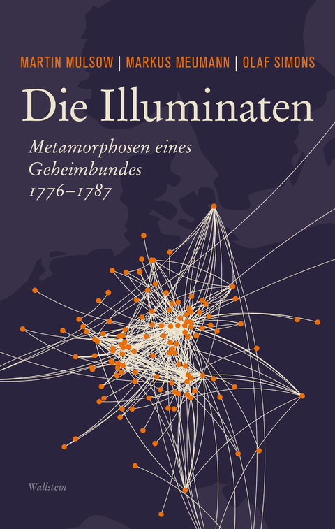 Die Illuminaten - Markus Meumann, Martin Mulsow, Olaf Simons
