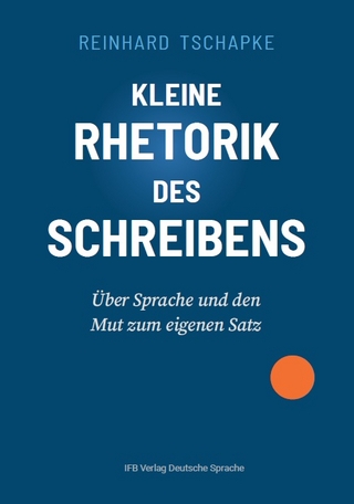 Kleine Rhetorik des Schreibens