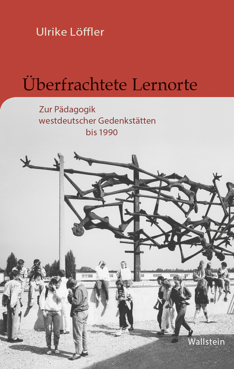 &Uuml;berfrachtete Lernorte - Ulrike L&ouml;ffler