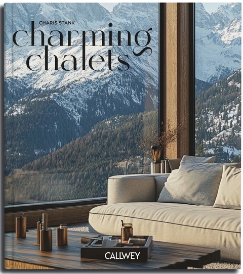 Charming Chalets (English Version) - Charis Stank