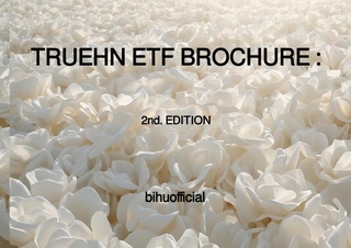 TRUEHN ETF BROCHURE : 2nd. EDITION