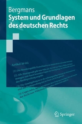 System und Grundlagen des deutschen Rechts - Bernhard Bergmans