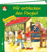 Wir entdecken den Ponyhof