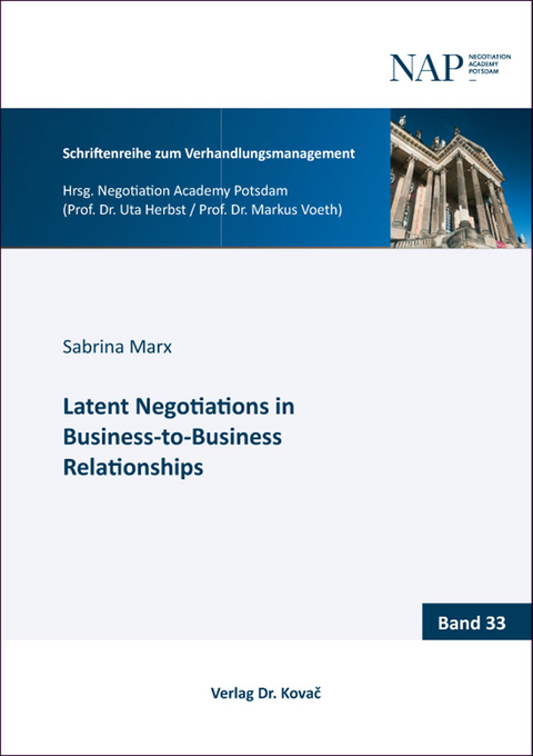 Latent Negotiations in Business-to-Business Relationships - Sabrina Marx