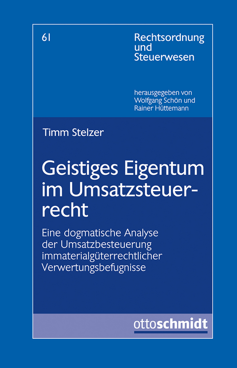 Geistiges Eigentum im Umsatzsteuerrecht - Timm Stelzer