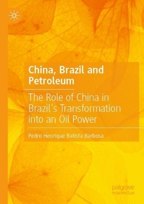 China, Brazil and Petroleum - Pedro Henrique Batista Barbosa