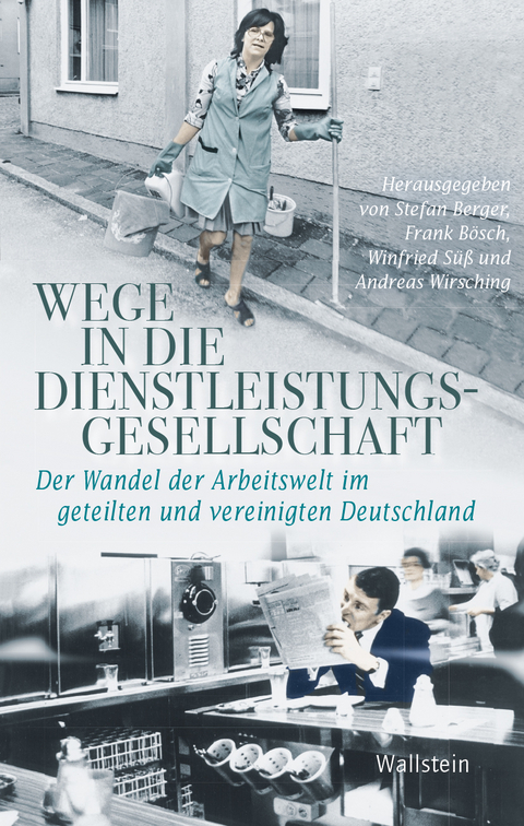 Wege in die Dienstleistungsgesellschaft - 