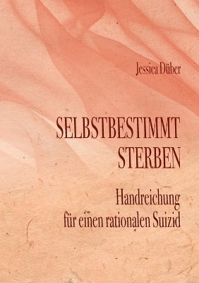 Selbstbestimmt Sterben