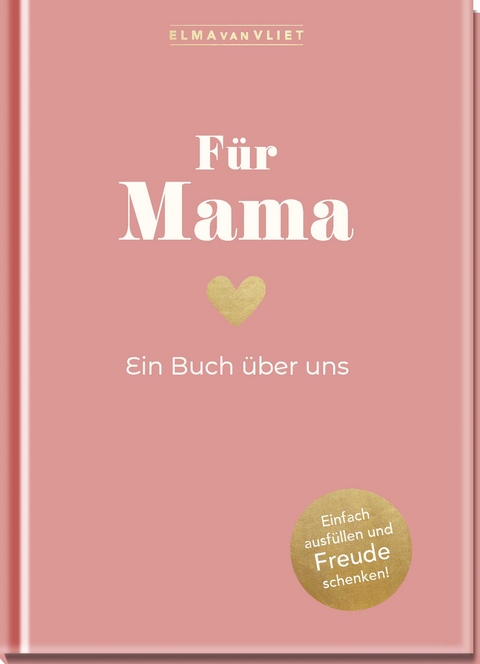 F&uuml;r Mama - Elma van Vliet