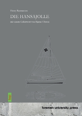 Die Hansajolle - Henry Rasmussen