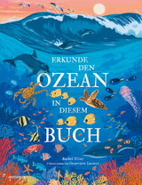 Erkunde den Ozean in diesem Buch - Rachel Elliot