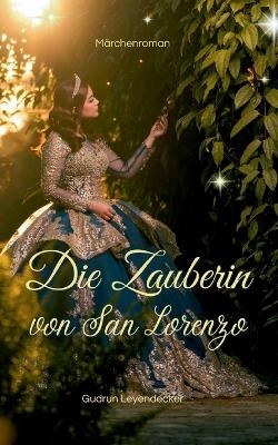 Die Zauberin von San Lorenzo