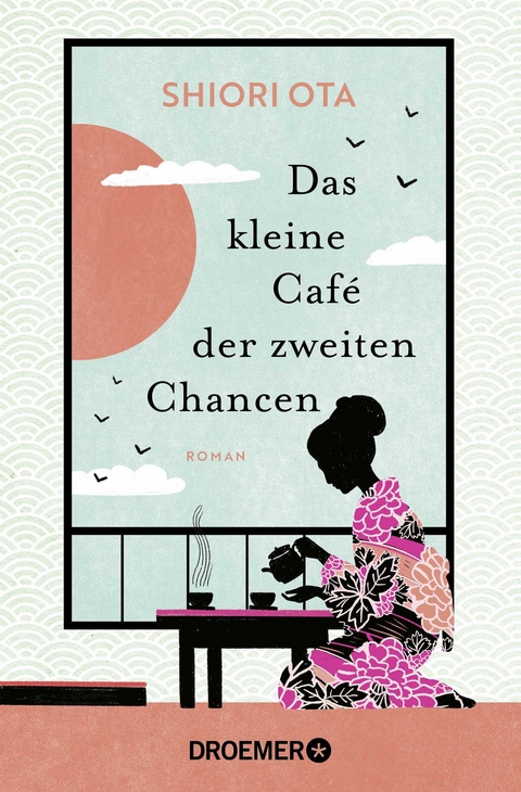 Das kleine Caf&eacute; der zweiten Chancen - Shiori Ota
