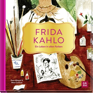Frida Kahlo – Ein Leben in allen Farben