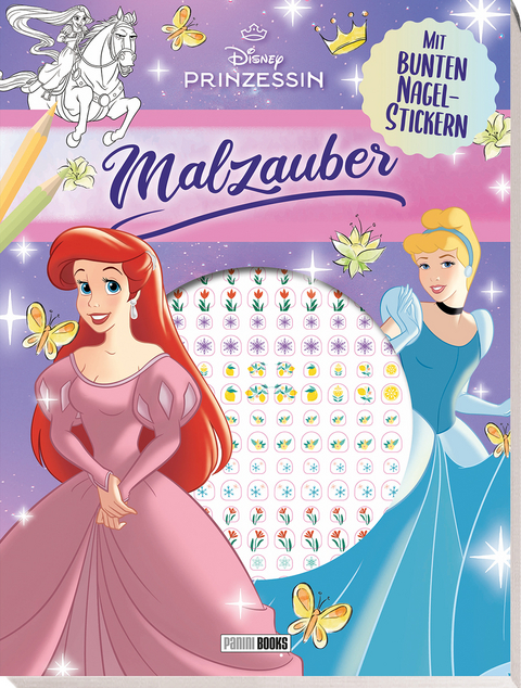 Disney Prinzessin: Malzauber - Mit bunten Nagelstickern! -  DISNEY,  Panini
