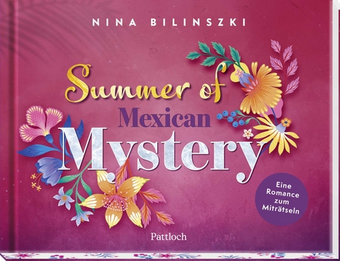 Summer of Mexican Mystery - Nina Bilinszki