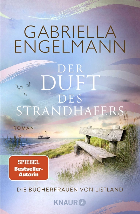 Die B&uuml;cherfrauen von Listland. Der Duft des Strandhafers - Gabriella Engelmann