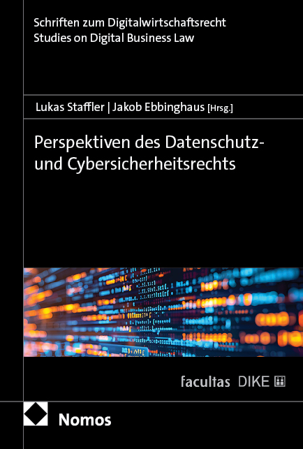 Perspektiven des Datenschutz- und Cybersicherheitsrechts - 