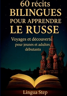 60 Récits Bilingues pour Apprendre le Russe