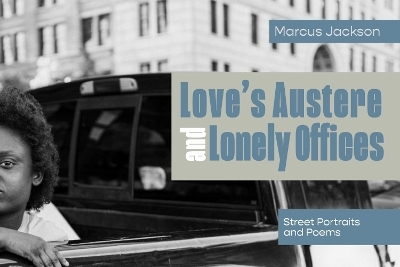 Love's Austere and Lonely Offices - Marcus Jackson