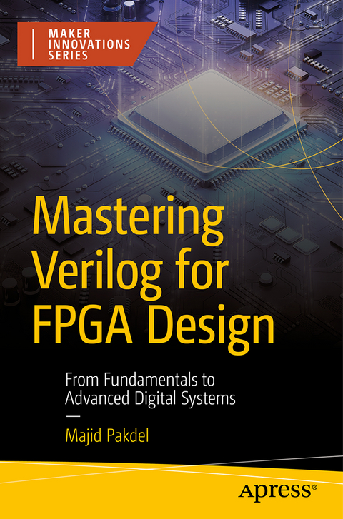 Mastering Verilog for FPGA Design - MAJID PAKDEL