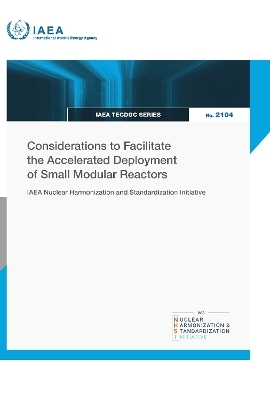 Considerations to Facilitate the Accelerated Deployment of Small Modular Reactors -  Iaea