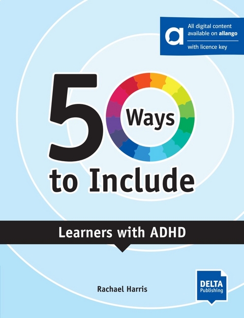 50 Ways to Include Learners with ADHD Hybrid Edition allango - Rachael Harris