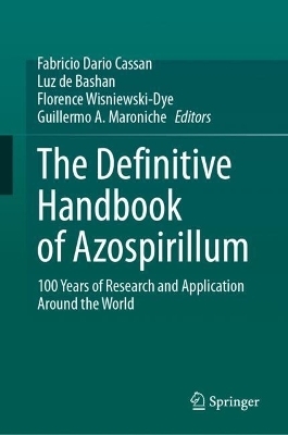 The Definitive Handbook of Azospirillum - Fabricio Dario Cassán