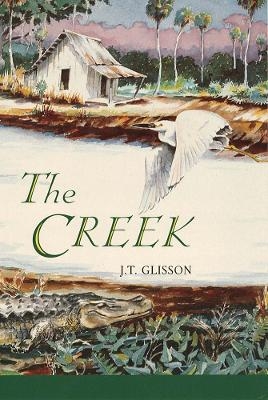 The Creek - J.T. Glisson