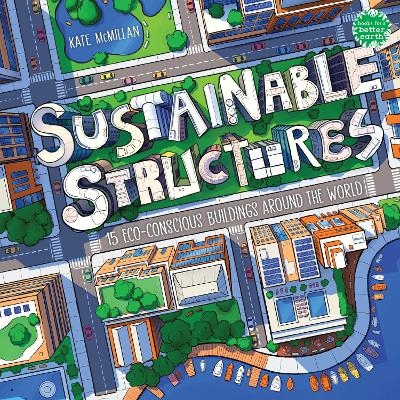 Sustainable Structures - Kate McMillan