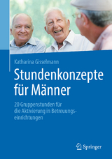 Stundenkonzepte f&uuml;r M&auml;nner - Katharina Gisselmann
