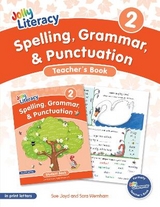 Spelling, Grammar, & Punctuation Teacher’s Book 2 - Lloyd, Sue; Wernham, Sara