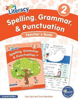 Spelling, Grammar, & Punctuation Teacher’s Book 2