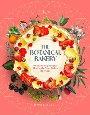 The Botanical Bakery - Jenny Linford