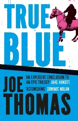True Blue - Joe Thomas