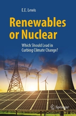 Renewables or Nuclear - Elmer Lewis