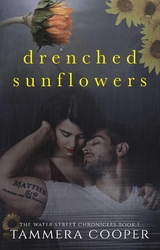 Drenched Sunflowers - Tammera L. Cooper