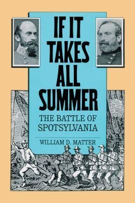 If It Takes All Summer - William D. Matter