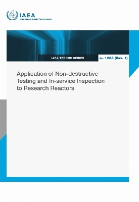Application of Non-destructive Testing and in-service Inspection to Research Reactors -  Iaea