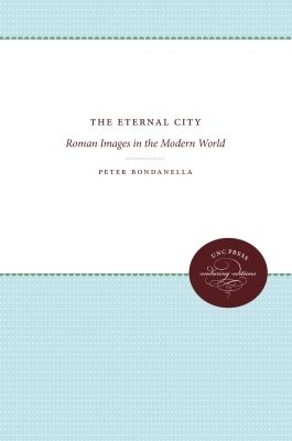 The Eternal City - Peter Bondanella