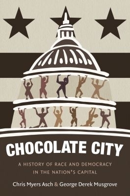 Chocolate City - Chris Myers Asch, George  Derek Musgrove