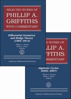 Selected Works of Phillip a. Griffiths with Commentary - 