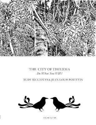 The City of Thelema - Rudy Ricciotti, Jean-Louis Poitevin