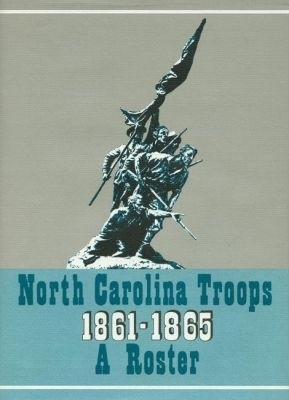 North Carolina Troops, 1861-1865: a Roster, Volume 2 - 